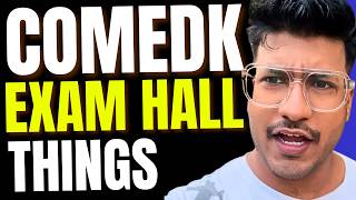 COMEDK EXAM 2026 | Things to Carry in EXAM Hall  | How to solve your COMEDK paper