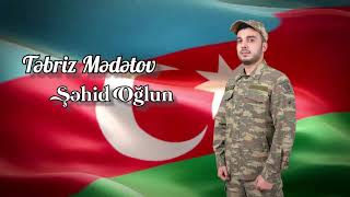 Tebriz Medetov - Sehid Oglun 2020