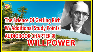 How To Use Your Will - The Science Of Getting Rich - W/ Extra Study Points | Mr Inspirational