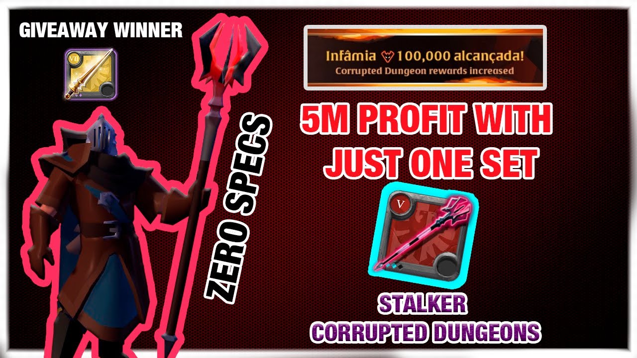 ZERO SPECS IN STALKERS - 0 TO 100K INFAMY - 5M PROFIT WITH JUST ONE SET - STALKER CORRUPTED DUNGEONS