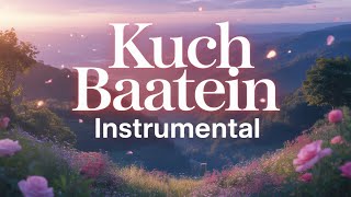 Kuchh Baatein | Jubin Nautiyal, Payel Dev - Instrumental - Pritam Goswami 