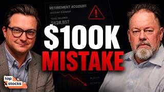 The Retirement Mistake That Could Cost You Six Figures | Top Stocks