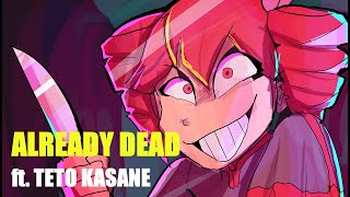 ALREADY DEAD