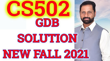 CS502 GDB 1 Solution Fall 2021 By Abid Farooq Bhutta