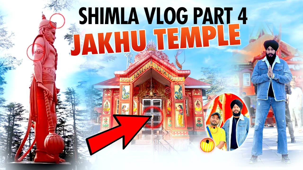 Jakhu Temple Shimla Tour Guide | Jakhu Temple History | Arsh Nagra Shimla Vlog Part 4