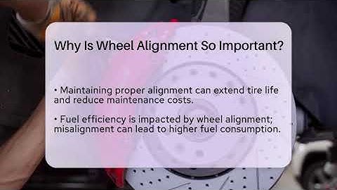 Why Is Wheel Alignment So Important? - Car Performance Pros