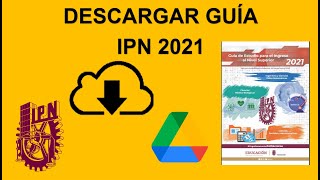 Guia IPN 2021 pdf ¡gratis!