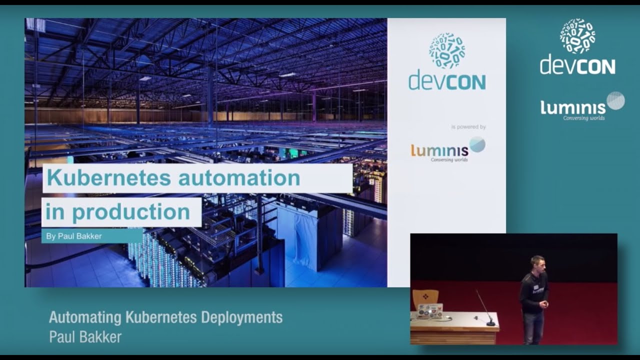 Automating Kubernetes Deployments - Paul Bakker [DevCon 2016]