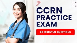 CCRN Musculoskeletal Practice Test Questions   Study Guide Review 25 Essential Questions