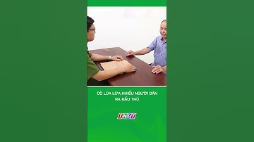 Cò lúa lừa nhiều người dân ra đầu thú #shorts