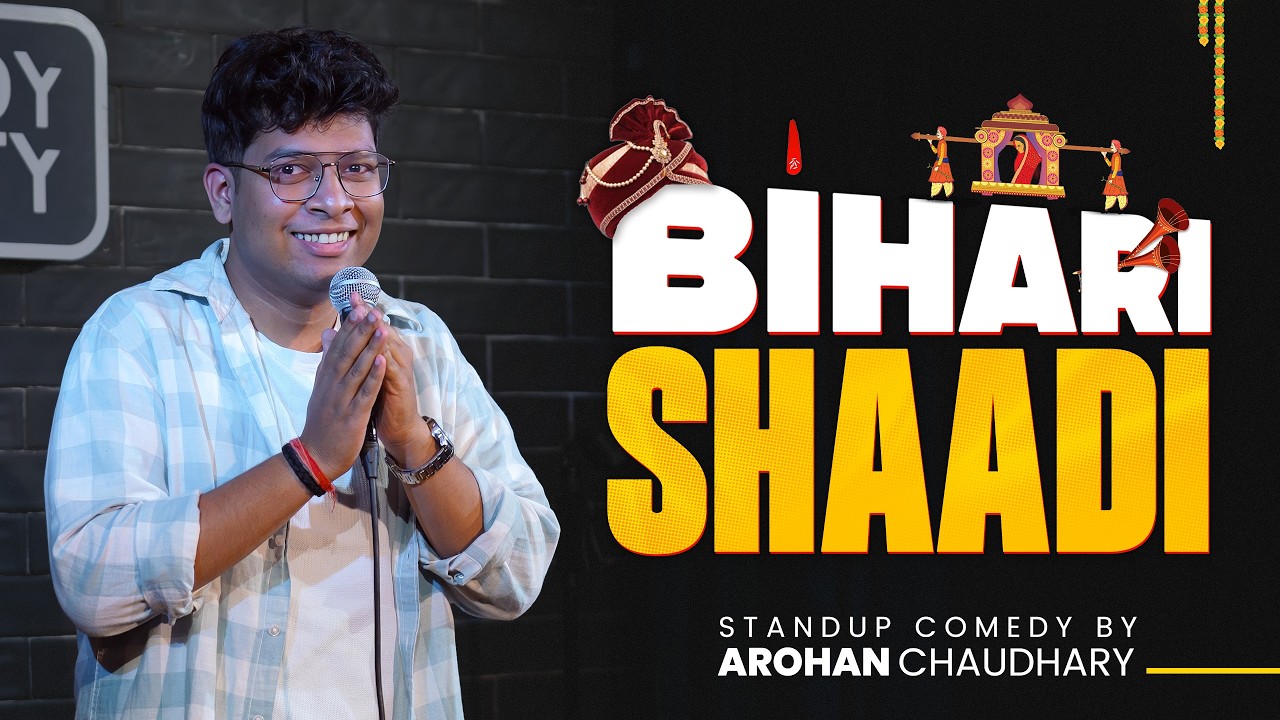 Bihari Behen Ki Shaadi | Latest Stand Up Comedy by Arohan Chaudhary