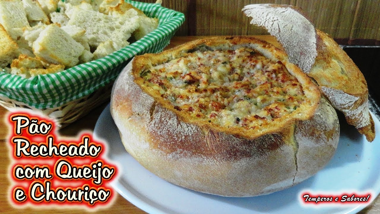PÃO RECHEADO COM QUEIJO E CHOURIÇO fácil e muito delicioso - YouTube