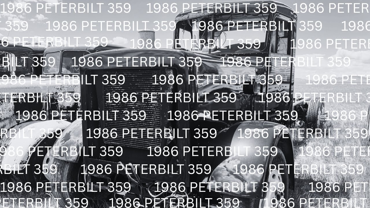 PETERBILT 359 (1986) 10X AUCTION AuctionTime/TruckPaper