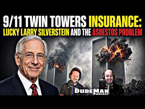 9/11 Twin Towers Insurance: Lucky Larry Silverstein and the Asbestos Problem