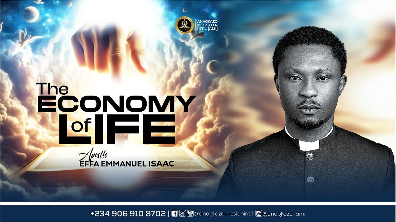 The Economy of Life || Apostle Effa Emmanuel Isaac || 02:11:2025