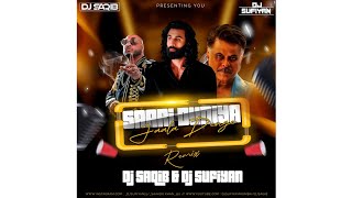 Saari Duniya Jalaa Denge (Circuit Remix) |Ranbir K,Anil K,Bobby B|Sandeep|B Praak,Jaani|Bhushan K|