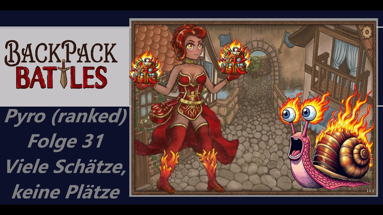 BackPack Battles (Pyro ranked) Folge 31 - Viele Schätze, keine Plätze