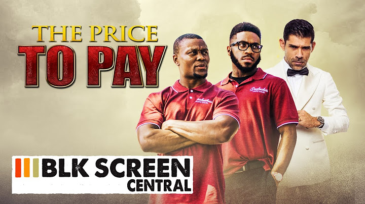 The Price To Pay | Free Drama Movie | Full Movie | Black Cinema | BLK Screen Central