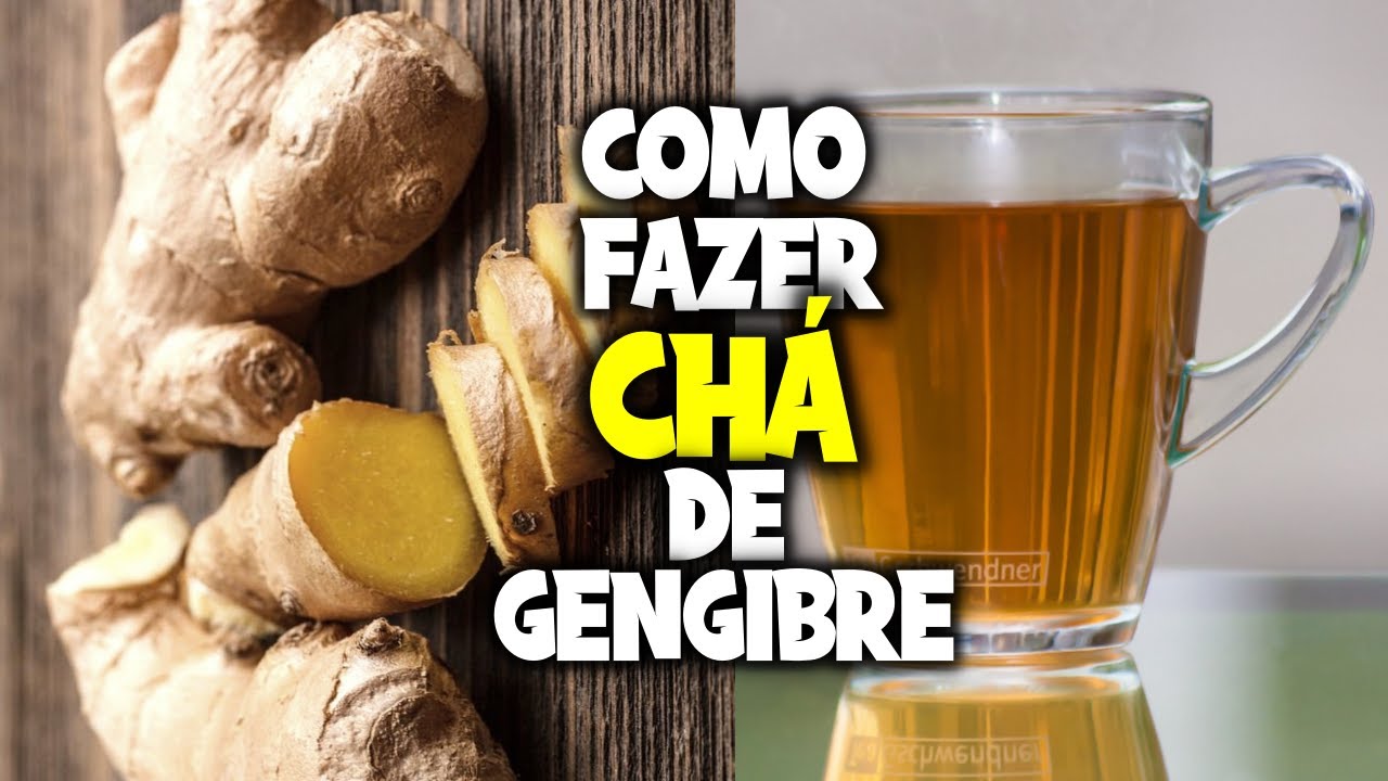 COMO FAZER CHÁ DE GENGIBRE? - YouTube