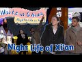 Night life in Xian: Waltz in China Niranjan