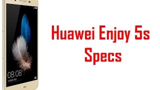 Huawei Enjoy 5s Specs, Features & Price
