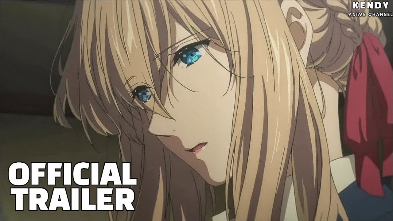 Violet Evergarden Movie (2020) Official Trailer 4 English Subbed - YouTube