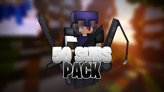 RELEASING MY INSANE 50 SUBSCRIBER PACK