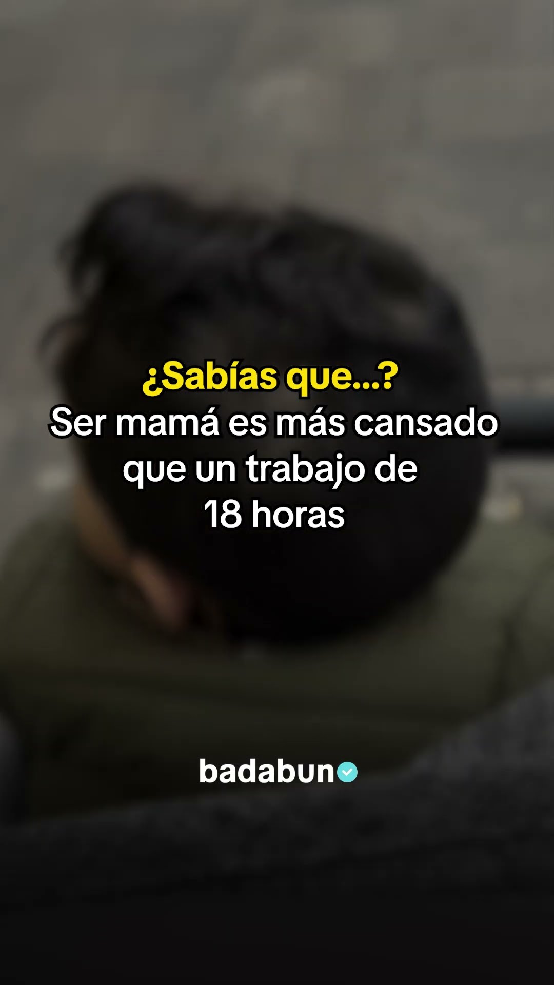 Ser mamá es más cansado que un trabajo de 18 horas