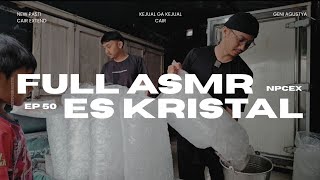 FULL ASMR ES KRISTAL! DI TAMBANG UANG DINGIN; New Pasti Cair Extend episode 50