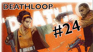 DEATHLOOP Episode 24 - Garbage and Memorandum | The Backlog Chaser