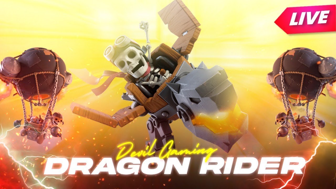 🔴 COC LIVE - FACECAM 🎄 |  LET'S UNLOCK DRAGON RIDER! ❤️ /W Devil Gaming Odisha ❤️