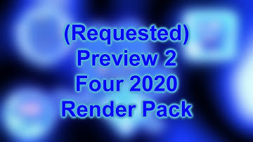 Preview 2 Four 2020 Render Pack