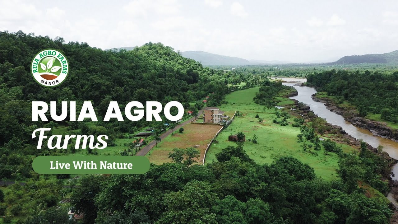 RUIA AGRO FARMS | FULLY DEVELOPED ORGANIC FARMLANDS NEAR MUMBAI | 70km ...