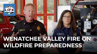 Wenatchee Valley Fire on wildfire preparedness