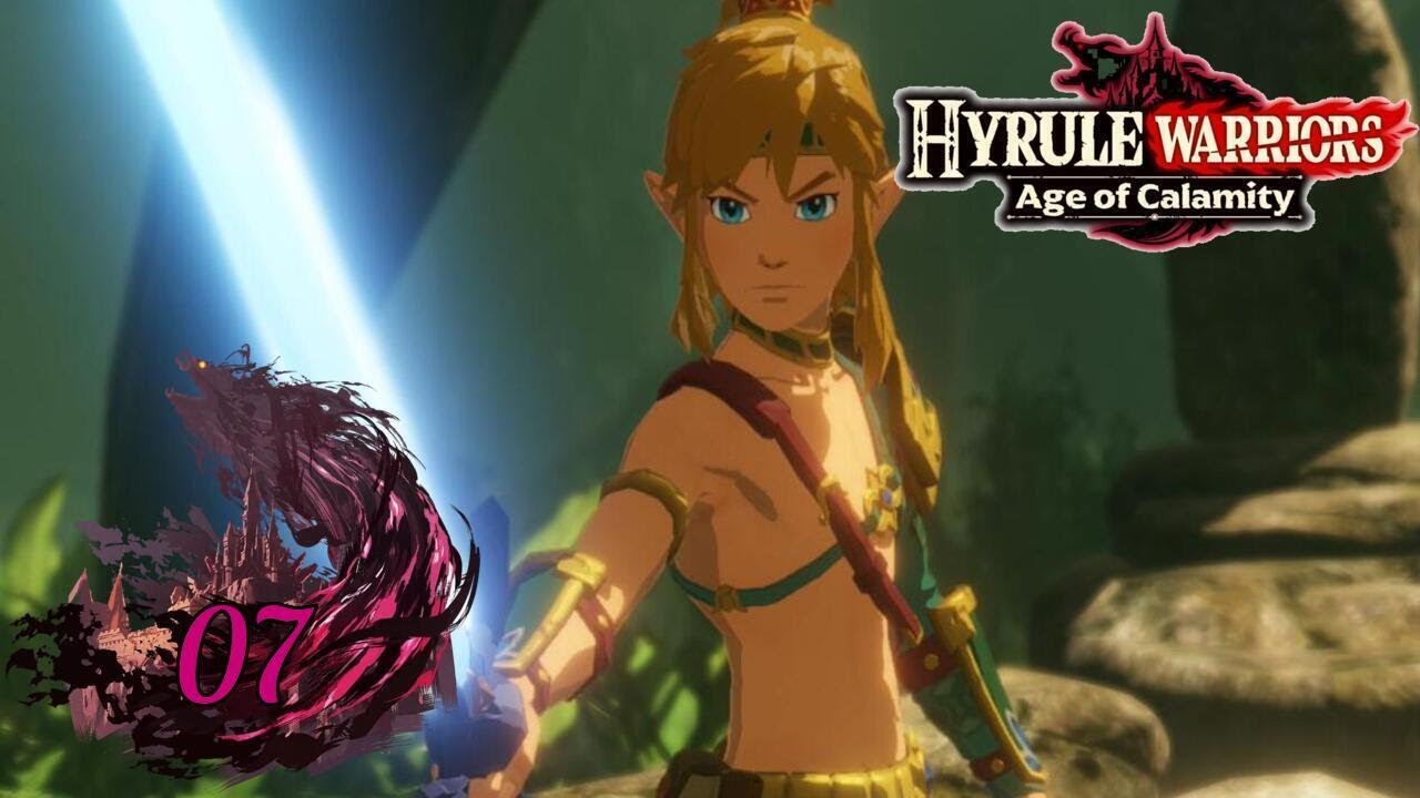 LP Hyrule Warriors Age Of Calamity [Part 7: Freeing Korok Forest]