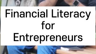 Financial Literacy Course for Entrepreneurs