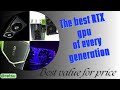 BEST GPU RTX From every generation🔥🔥🔥