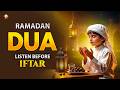 Most Heart Touching Iftar Dua Ramadan 2026 Listen Before Iftar