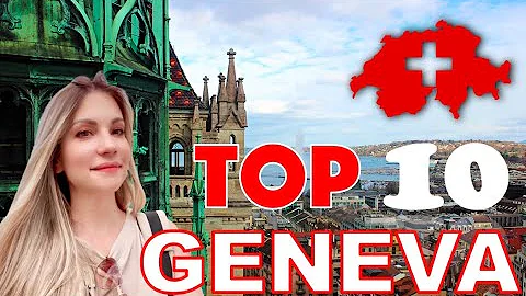 Top 10 Geneva Switzerland | Is it really that expe...
