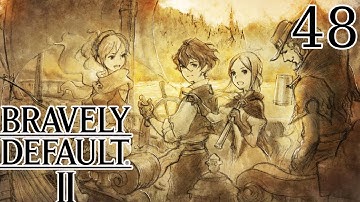 [Brettc893] Bravely Default 2 - TRUE ENDING [48 Finale]