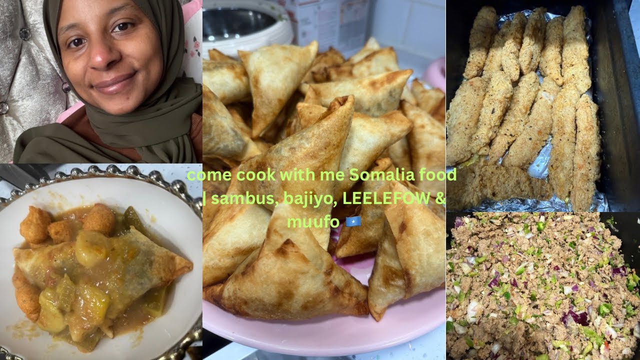 Come Cook With Me | Somali Food 🇸🇴 | Sambus, Bajiyo & Muufo, LEELEFOW Weekly Vlog