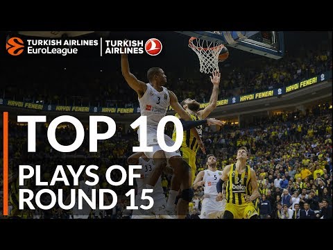 Top 10 Plays  - Turkish Airlines EuroLeague Regular Season Round 15