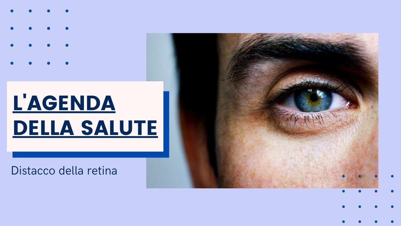 Il distacco della retina: l'importanza dei controlli