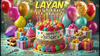 LAYAN Happy Birthday Song - Happy Birthday to You