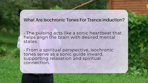What Are Isochronic Tones For Trance Induction? - Holy Harmonies