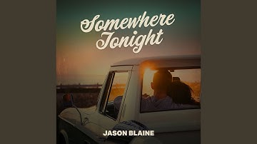 Somewhere Tonight