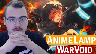 Anime Lamp & WarVoid - Пламенная бригада пожарных (Рэп) | Реакция на WarVoid