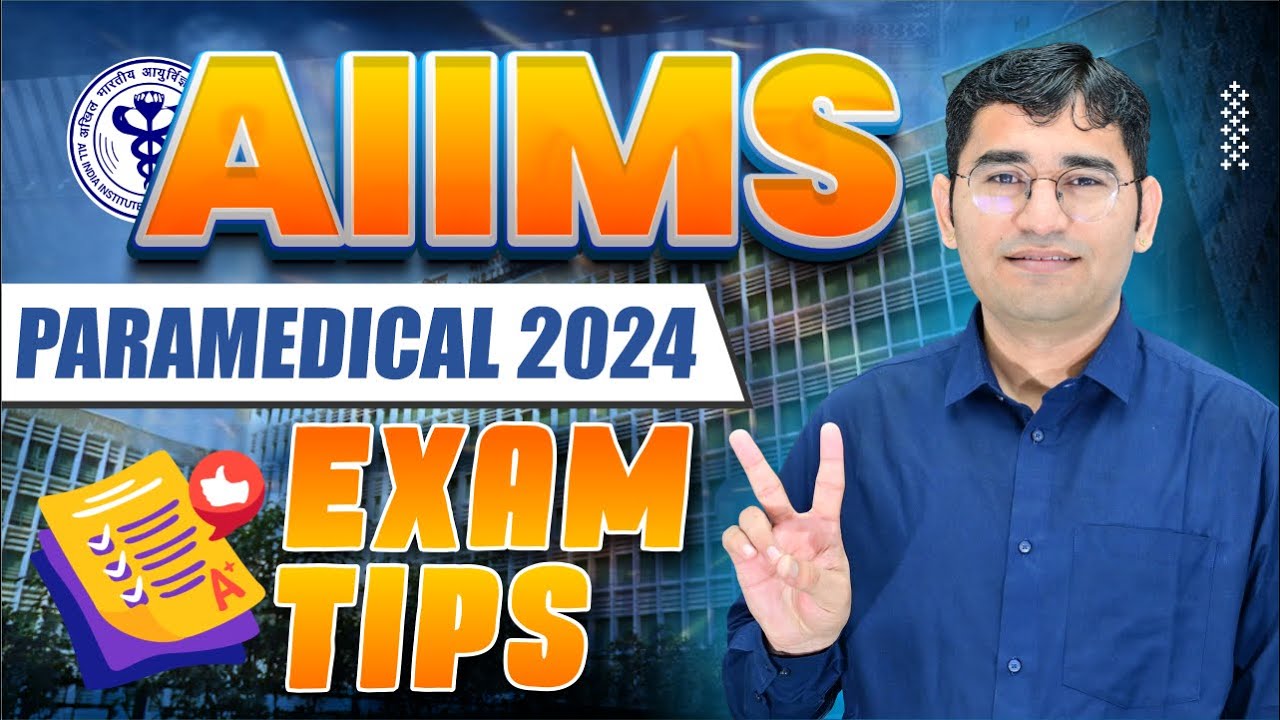 aiims-paramedical-2024-strategy-exam-tips-dress-code-aiims