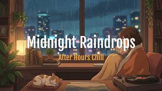 Midnight Raindrops 🌧️ Lofi Hip Hop Mix - Calm Music for Deep Sleep & Relaxation
