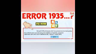 [Solved] Error 1935 Office 2007 | Error 1935 an error occurred during the installation of assembly